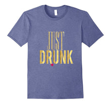 Funny Bridesmaid Shirt Just Drunk Bachelorette Wedding Gold