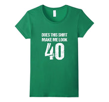 40th Birthday Funny Novelty Gag Gift T-Shirt
