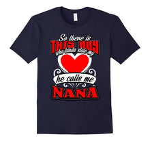 So There Is This Boy Who Kinda Stole My Heart Nana T-Shirt