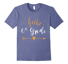 Hello 6th Grade T-Shirt New School Year Gift