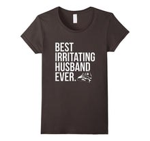 Best Irritating Husband Ever T Shirt