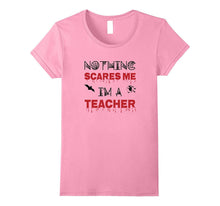 Nothing Scares Me I'm a Teacher Halloween Tshirt