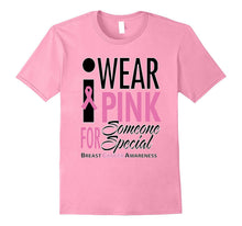 I Wear Pink for Someone Special Shirt Cancer T Shirts
