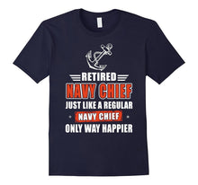 NAVY CHIEF ONLY WAY HAPPIER T Shirt