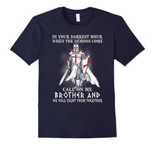 In Your Darkest Hour When the Demons Come Cool Tshirt