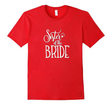 Sister of the Bride Shirt Wedding Party Groom Family Tribe