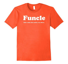 Mens Funcle T Shirt Like a Dad Only Cooler | Fun Uncle T Shirt