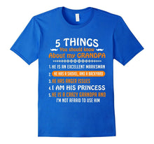 5 Things You Should Know About My Grandpa T Shirt