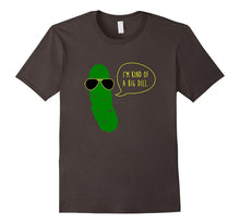 I'm Kind of a Big Dill T Shirt, Funny Pickle With Sunglasses