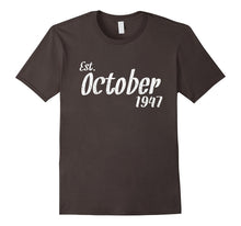Est October 1947 Shirt Cool 70th Birthday Gifts TShirt