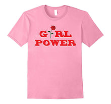 Girl Power T-Shirt - Awesome Women Female Feminist Tee Shirt
