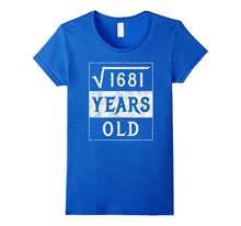 41st Birthday Gift Square Root 41 Yr Years Old Funny Shirt