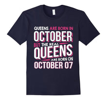 Real Queens Are Born on October 07 T-Shirt 7th Birthday Gift
