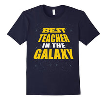 Best Teacher in the Galaxy - Gift Shirt for Teacher