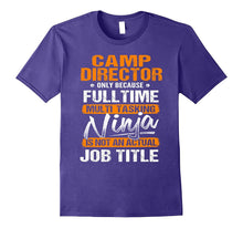 CAMP DIRECTOR - Ninja Job Title Funny Tee T-Shirt