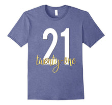 21st Birthday Shirt Gift Party Gold Legal Twenty One 21
