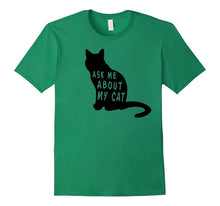 Ask Me About My Cat Funny T-Shirt