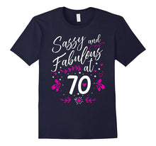 70th Birthday Gift T-Shirt Sassy & Fabulous 70 Year Old Tee