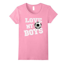 I Love My Boys Soccer Shirts for Mom-Soccer Mom TShirts