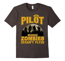 Pilot Because Zombies Can't Fly Funny Halloween T-Shirt