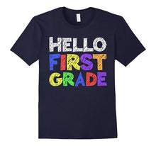 Hello First Grade T-Shirt Funny 1st Grade Back to School