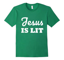 JESUS Is LIT -  Religious God Jesus Christian T-Shirt