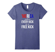 Merica Where Every Kick Is a Free Kick Soccer T-Shirt Funny