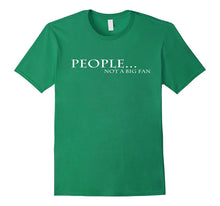 Funny People Not a Big Fan Introvert Tess Shirts