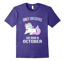 Funny Unicorn Themed October Birthday T-Shirt Girls Women