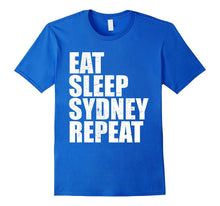 Eat Sleep Sydney Repeat Vacation Holiday Trip Travel Shirt