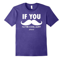 If You Mustache, I'm the Cool Aunt T-Shirt