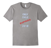 Only Child Status Expires 2018 T-Shirt