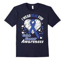 I Wear Blue for Colon Cancer Awareness T-Shirt