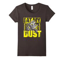 "Eat My Dust" Motocross and Dirtbike Shirt