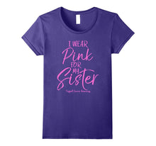I Wear Pink for My Sister Support Cancer Awareness Shirt
