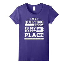 My Quilting Room Is My Happy Place T-Shirt