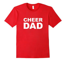 Cheer Dad Shirt | T-Shirt for Cheerleader Dads
