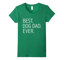 Men's Funny Best Dog Dad Ever T-Shirt Dog Lovers