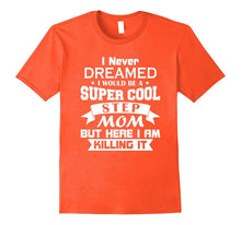 Super Cool Stepmom T-Shirt Funny Stepmom Gift T Shirt Idea