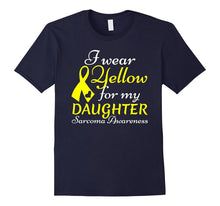 I Wear Yellow for My Daughter - Sarcoma Awareness T-Shirt
