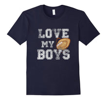 Love My Boys T-Shirt Football Season Funny Game Day Tee
