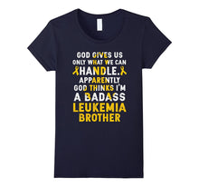I'm a Badass Leukemia Brother Leukemia Awareness T Shirt