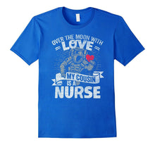 Nurse Cousin Support Proud Family Love Hero T Shirt