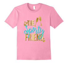 Sport Friend Shirt Matching Birthday Wedding Divorce Baby