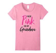 I Wear Pink for My Grandma Pink Ribbon Breast Cancer T-Shirt