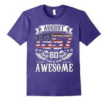 August 1957 , 60 Years of Being Awesome T-Shirt