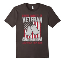 I Have Two Titles Veteran and Grandpa American Flag T-Shirt