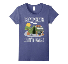Camp Hair Don't Care T-Shirt Funny Camping Gift Happy Camper