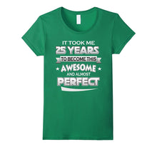 25th Birthday Shirt Took 25 Years Become Awesome Born 1992