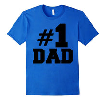 #1 Dad T-Shirt, Number One Dad Gift for Fathers Day